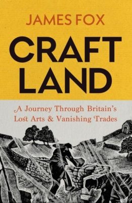 Craft Land by James Fox