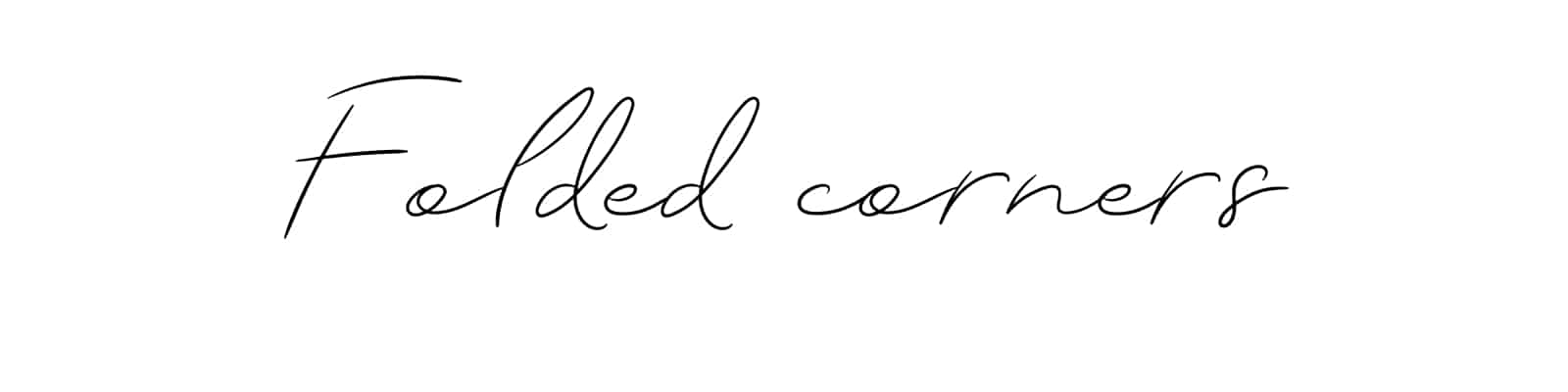 folded corners