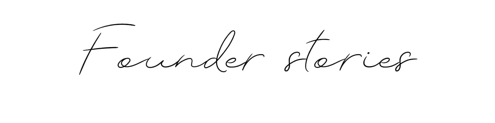 founder stories