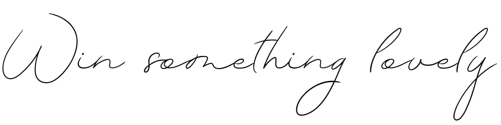 win something lovely